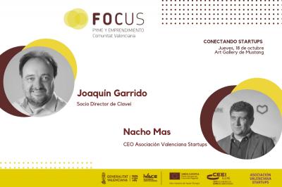 Joaqun Garrido y Nacho Mas cerrarn las sesiones de Focus Pyme Startups