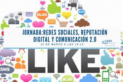 Jornada: Redes sociales, Reputación digital y Comunicación 2.0