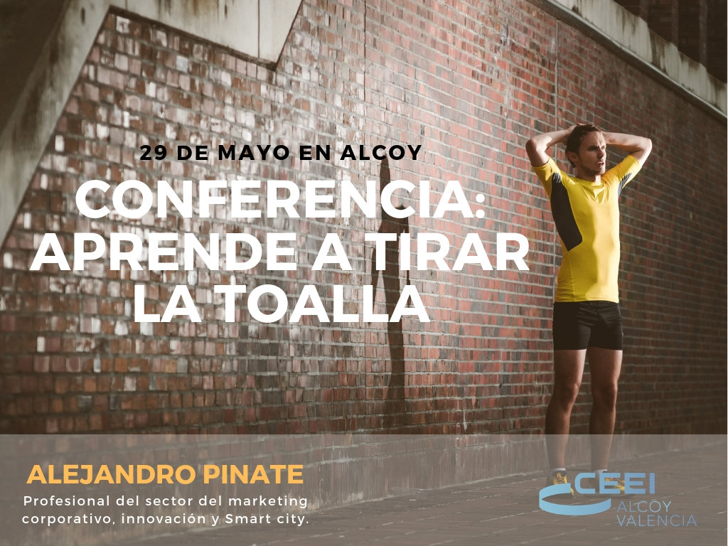 Conferencia Aprende a tirar la toalla