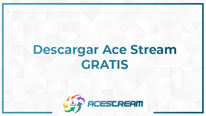Cómo Instalar Ace Stream para ver la Televisión