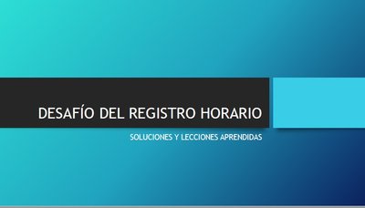 Ponencia: Desaf�os del registro horario