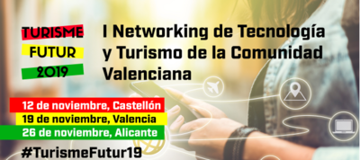 I Networking de tecnologa y turismo de la Comunitat Valenciana