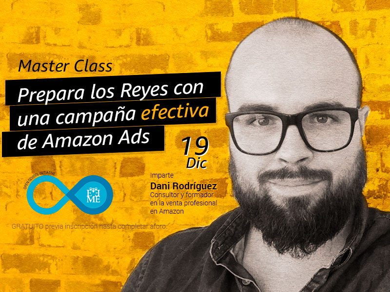 Master Class: Prepara los Reyes con una campa�a efectiva de Amazon Ads