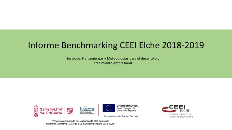 Informe Benchmarking CEEI Elche 2018-2019. Análisis sobre metodologías y herramientas de innovación.