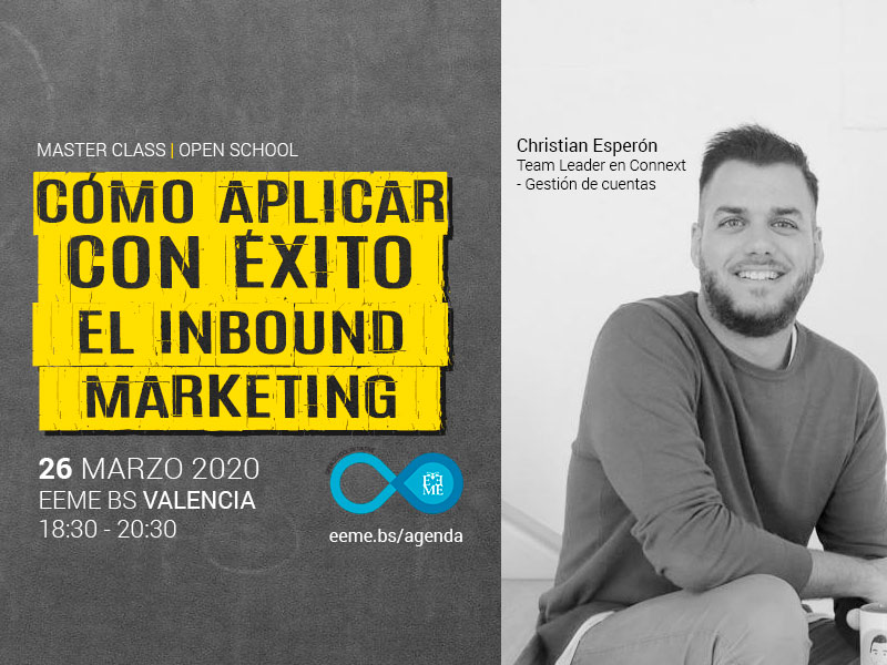 Master Class: Cómo aplicar con éxito el Inbound Marketing