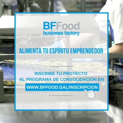 Business Factory Food, la primera aceleradora del sector alimentario de Galicia