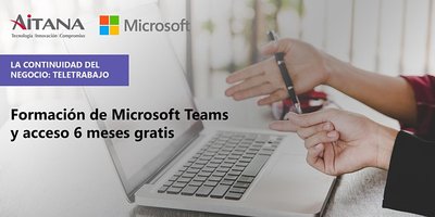 Formacin de Microsoft Teams y acceso 6 Meses Gratis.