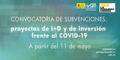 El CDTI abre convocatoria de ayudas frente al COVID-19