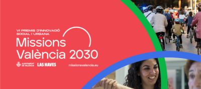 VI Edicin Premios a la Innovacin Social y Urbana "Missions Valncia 2030"