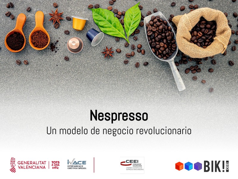 Nesspresso. Un modelo de negocio revolucionario (Portada)