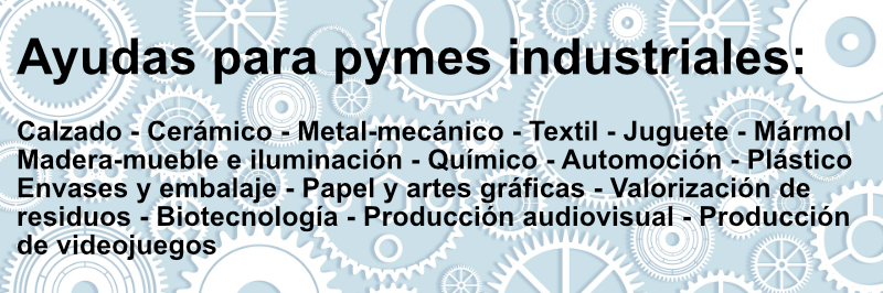 Ayudas para pymes industriales