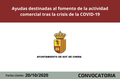 Ayuntamiento de Sot de Chera convoca ayudas destinadas al fomento de la actividad comercial tras la crisis de la COVID-19