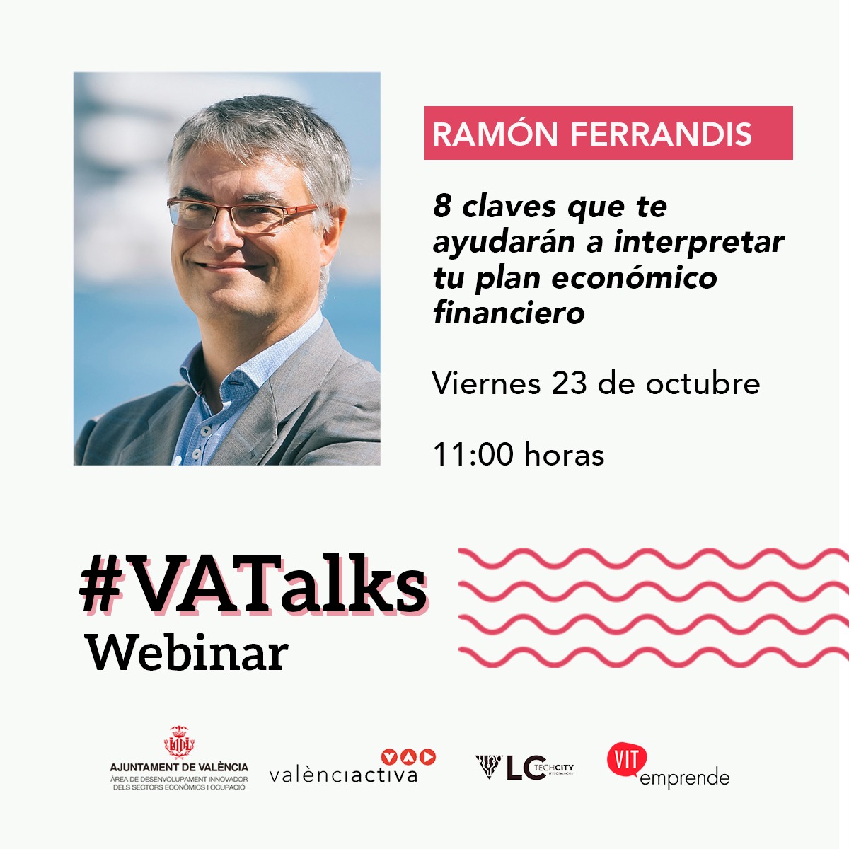 Cartel #VATalks Ram�n Ferrandis CEEI Valencia[;;;][;;;]