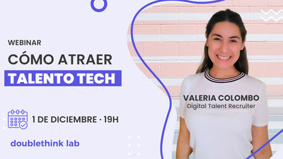 Webinar: Cómo atraer talento tech
