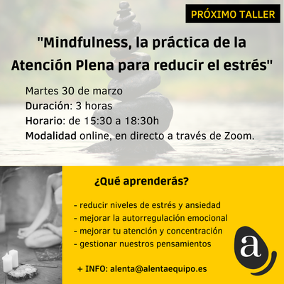 Mindfulness, la práctica de la Atención Plena