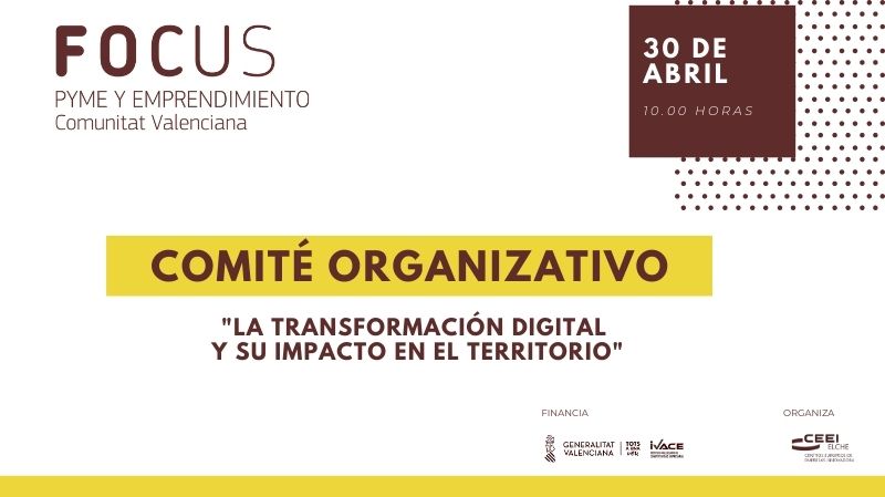 Comité organizativo Focus Pyme Transformación digital