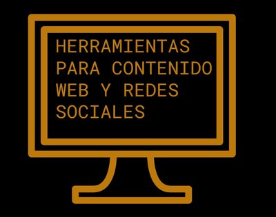 herramientas para contenidos web y redes sociales