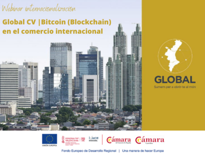 Webinar internacionalización: Global CV, Bitcoin (Blockchain) en el comercio internacional