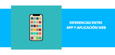 Diferencias entre APP y aplicación web