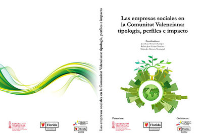 Florida Universitria y CIRIEC-Espaa publican Las empresas sociales en la Comunitat Valenciana, tipologa, perfiles e impacto