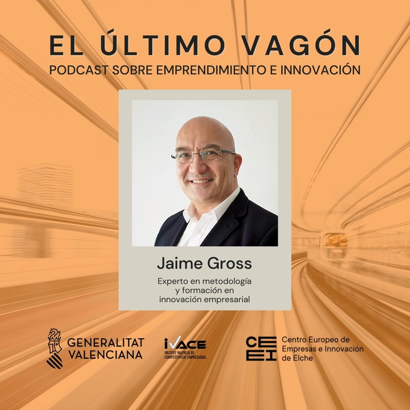 48. Entrevista a Jaime Gross, experto en metodología y formación en innovación empresarial