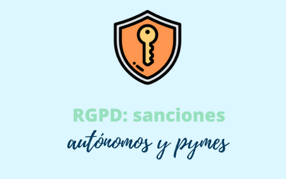 RGPD: sanciones para autnomos y pymes